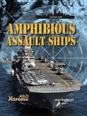 cover image of Amphibious Assault Ships